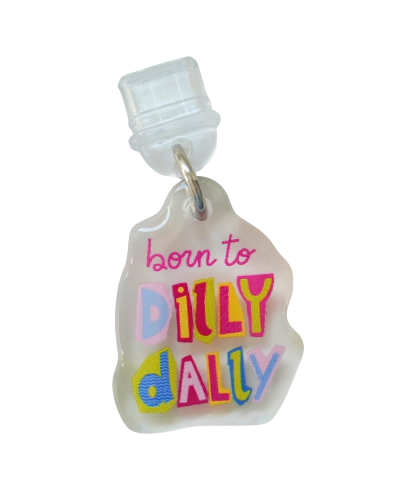 Born to Dilly Dally - USB C Dust Plug Charm
